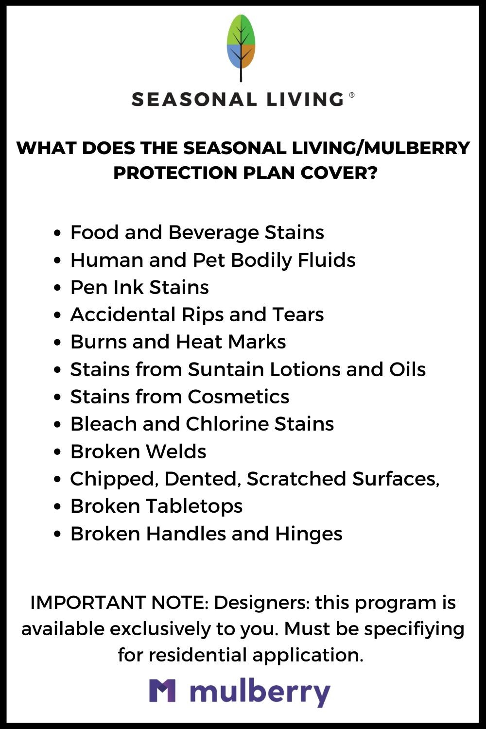 A list of the accidental damages that the Seasonal Living Mulberry Protection Plan covers 