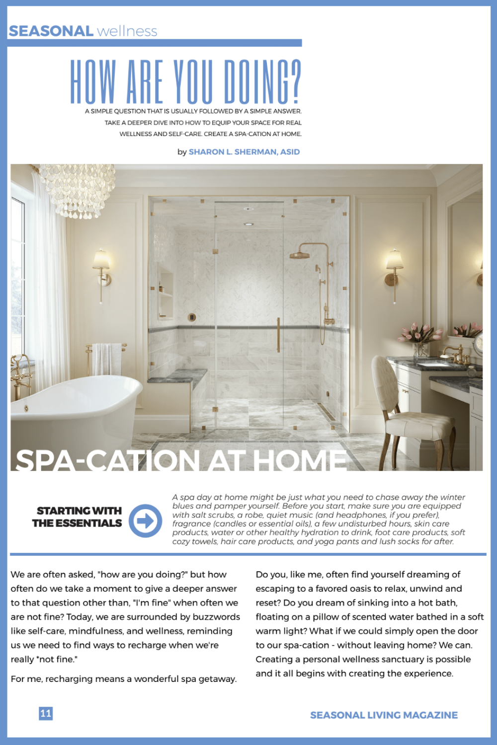 Our guest contribution article on How To Create A Spacation Experience In Your Home By Sharon L. Sherman, Wyckoff, NJ based owner of Thyme and Place Design 