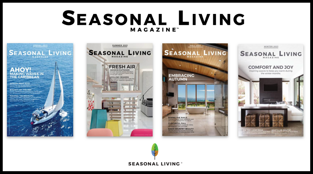 Seasonal Living Magazines 4 2021 Covers. Produced for Seasonal Living by Savour Partnership